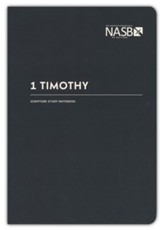 NASB Scripture Study Notebook: 1  Timothy