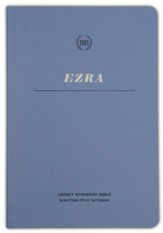 LSB Scripture Study Notebook: Ezra