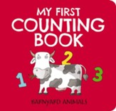 Barnyard Animals 1 to 10: My First Counting Book