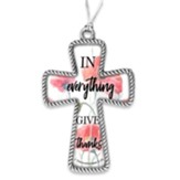 In Everything Give Thanks, Flowers, Cross Ornament