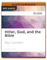 Hitler, God, and the Bible - unabridged audio book on MP3-CD