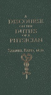 A Discourse upon the Duties of a  Physician