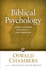 Biblical Psychology: Christ-Centered Solutions for Daily Problems - eBook