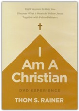 I Am a Christian DVD Experience: Eight Sessions to Help You Discover What It Means to Follow Jesus Together with Fellow Believers