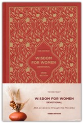 The One-Year Wisdom for Women Devotional: 365 Devotions Through the Proverbs