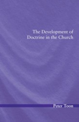 The Development of Doctrine in the Church