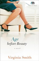Age before Beauty: A Novel - eBook
