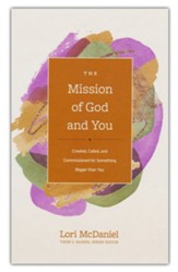 The Mission of God and You