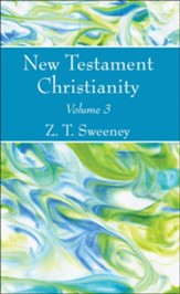 New Testament Christianity, Vol. 3