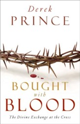 Bought with Blood: The Divine Exchange at the Cross - eBook
