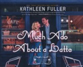 Much Ado About a Latte - unabridged audiobook on CD