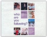 Who Are You Following?: Pursuing Jesus in a Social Media-Obsessed World - unabridged audiobook on CD