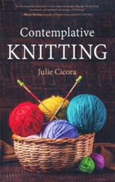 Contemplative Knitting