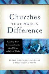 Churches That Make a Difference: Reaching Your Community with Good News and Good Works - eBook