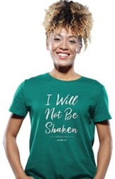 I Will Not Be Shaken Shirt, Jade Green, Small