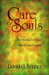Care of Souls: Revisioning Christian Nurture and Counsel - eBook