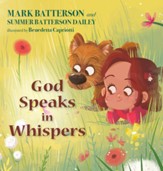 God Speaks in Whispers