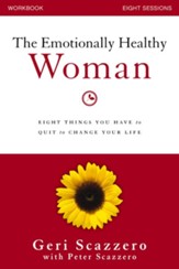 Emotionally Healthy Woman Workbook: Eight Things You Have to Quit to Change Your Life - eBook