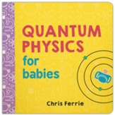 Quantum Physics for Babies