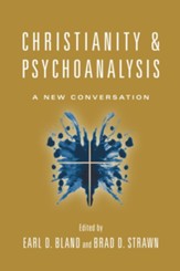 Christianity and Psychoanalysis: A New Conversation - eBook