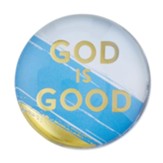 God Is Good Magnet