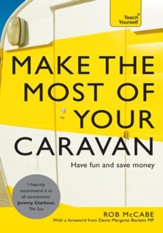 Make the Most of Your Caravan: Teach Yourself / Digital original - eBook