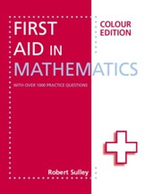 First Aid in Mathematics Colour Edition / Digital original - eBook