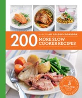 200 More Slow Cooker Recipes: Hamlyn All Colour Cookbook / Digital original - eBook
