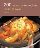 200 Slow Cooker Recipes: Hamlyn All Colour Cookbook / Digital original - eBook