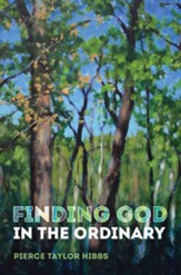 Finding God in the Ordinary