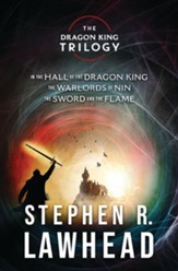 The Dragon King Collection: In the Hall of the Dragon King, The Warlords of Nin, and The Sword and the Flame - eBook