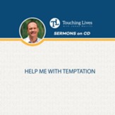 Help Me With Temptation: Sermon Singles CD