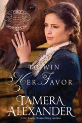 To Win Her Favor, Belle Meade Plantation Series #2 -eBook