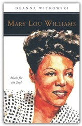 Mary Lou Williams: Music for the Soul