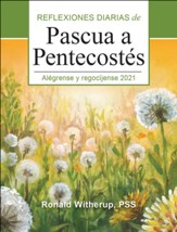 Alégrense y regocíjense: Reflexiones diarias de Pascua a Pentecostés 2021 / Large type / large print edition