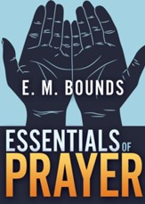 Essentials Of Prayer - eBook