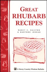 Great Rhubarb Recipes (Storey's Country Wisdom Bulletin A-123)