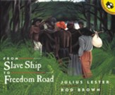 From Slave Ship to Freedom Road
