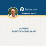 Worship: Right From the Heart: Sermon Single CD
