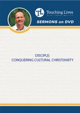 Disciple: Conquering Cultural Christianity: Sermon Single DVD