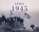 April 1945: The Hinge of History - unabridged audiobook on CD