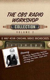 The CBS Radio Workshop, Collection 2--Twelve Original Radio Broadcasts (OTR) on CD
