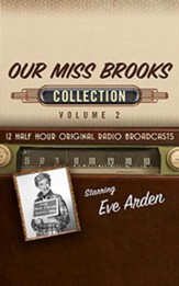 Our Miss Brooks, Collection 2--Twelve Original Radio Broadcasts (OTR) on CD