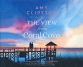 The View from Coral Cove - unabridged audiobook on CD