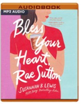 Bless Your Heart, Rae Sutton - unabridged audiobook on MP3-CD