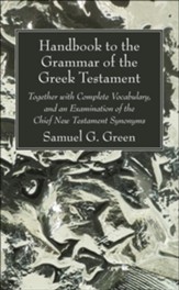 Handbook to the Grammar of the Greek Testament