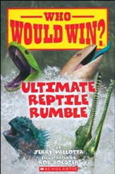 Ultimate Reptile Rumble (Who Would Win?)