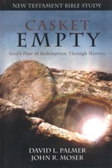 Casket Empty- New Testament Bible Study