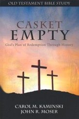Casket Empty-Old Testament Bible Study