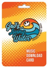 God's Living Water: Music Download Card